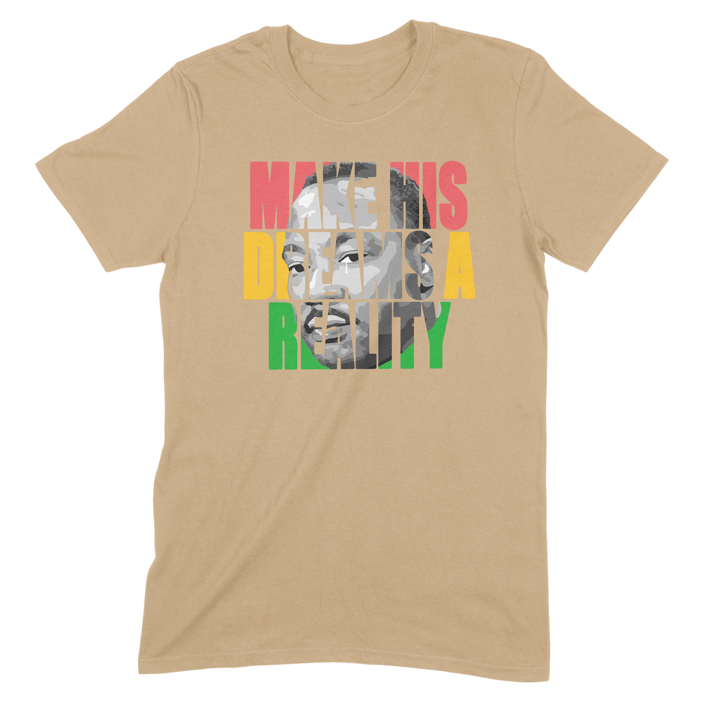 Make His Dreams a Reality Tee
